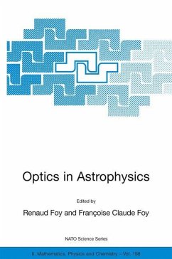 Optics in Astrophysics - Foy, Renaud / Foy, Françoise-Claude (eds.)