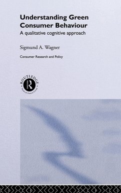 Understanding Green Consumer Behaviour - Wagner, Sigmund A.