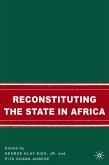 Reconstituting the State in Africa