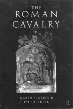 The Roman Cavalry - Dixon, Karen R; Southern, Pat