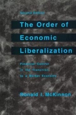 The Order of Economic Liberalization - McKinnon, Ronald I