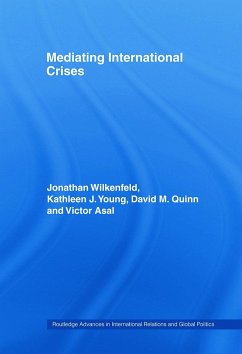 Mediating International Crises - Wilkenfeld, Jonathan; Young, Kathleen; Quinn, David