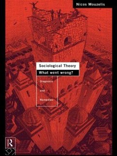 Sociological Theory - Mouzelis, Nicos