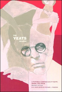 The Yeats Reader, Revised Edition - Yeats, William Butler