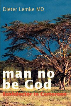 Man No Be God - Lemke, Dieter