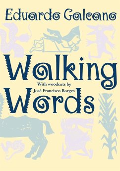 Walking Words - Galeano, Eduardo