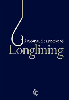 Longline Fishing - Bjordal, Åsmund; Lokkeborg, Svein