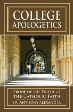 College Apologetics - Alexander, Anthony