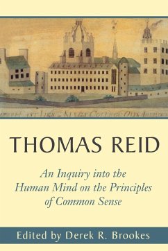 Thomas Reid's An Inquiry into the Human Mind on the Principles of Common Sense - Brookes, Derek