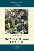A New History of the Isle of Man, Vol. 3
