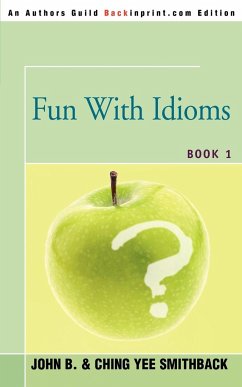 Fun With Idioms - Smithback, John B