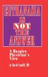 Euthanasia Is Not the Answer - Bild 1