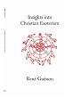Insights Into Christian Esotericism - Bild 1