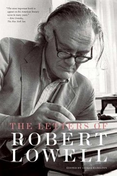 The Letters of Robert Lowell - Lowell, Robert