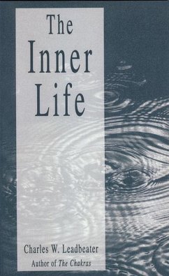 The Inner Life - Leadbeater, C. W.