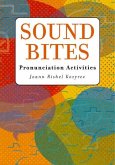 Sound Bites: Pronunciation Activities