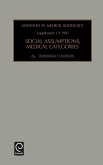 Social Assumptions, Medical Categories Social Assumptions, Medical Categories