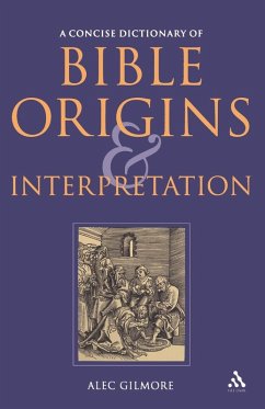 Cover A Concise Dictionary of Bible Origins and Interpretation