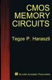 CMOS Memory Circuits CMOS Memory Circuits