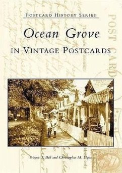 Ocean Grove in Vintage Postcards - Bell, Wayne T.; Flynn, Christopher M.