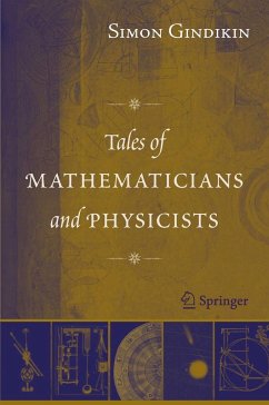 Tales of Mathematicians and Physicists - Gindikin, Simon