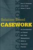 Solution-based Casework Solution-based Casework