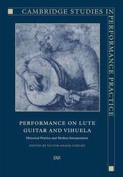 Performance on Lute, Guitar, and Vihuela - Coelho, Victor Anand (ed.)