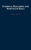 Chemical Equilibria and Kinetics in Soils