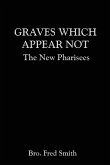 Graves Which Appear Not