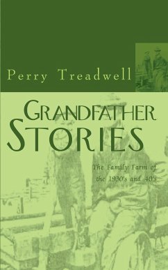 Grandfather Stories - Treadwell, Perry