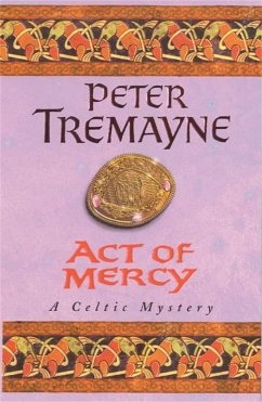 Act of Mercy (Sister Fidelma Mysteries Book 8) - Tremayne, Peter