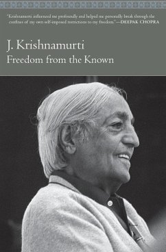 Freedom from the Known - Krishnamurti, Jiddu
