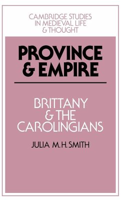 Province and Empire - Smith, Julia M. H. Julia M. H., Smith