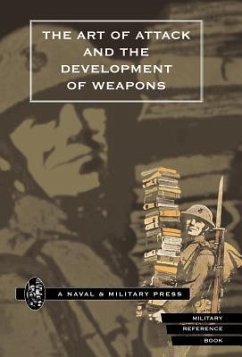 Art of Attack and the Development of Weapons - Cowper, H. S.