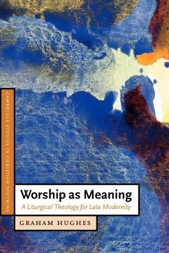 Worship as Meaning - Hughes, Graham; Graham, Hughes