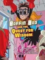 Boffin Boy and the Quest for Wisdom - Orme David