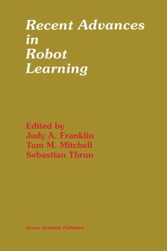 Recent Advances in Robot Learning - Franklin, Judy A. / Mitchell, Tom M. / Thrun, Sebastian (Hgg.)