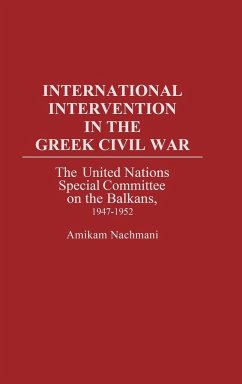 International Intervention in the Greek Civil War - Nachmani, Amikam
