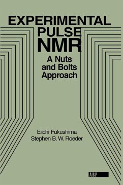 Experimental Pulse NMR - Fukushima, Eiichi