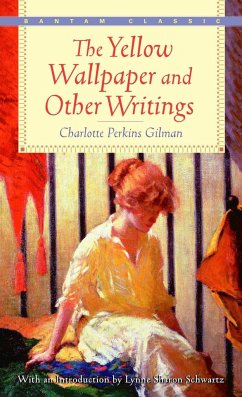 The Yellow Wallpaper and Other Writings - Gilman, Charlotte Perkins