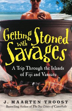 Getting Stoned with Savages - Troost, J Maarten