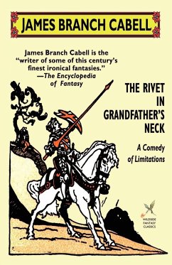 The Rivet in Grandfather's Neck - Cabell, James Branch