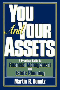 You and Your Assets - Dunetz, Martin R.