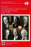 Die Polenpolitik der Bonner Republik von Adenauer bis Kohl 1949-1991