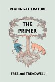 Reading-Literature The Primer (Yesterday's Classics)