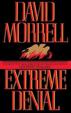 Extreme Denial - Morrell, David