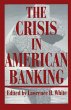 The Crisis in American Banking - Bild 1