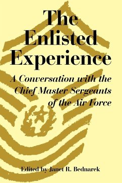 The Enlisted Experience - Bednarek, Janet R.