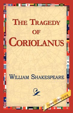 The Tragedy of Coriolanus - Shakespeare, William