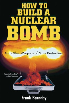 How to Build a Nuclear Bomb - Barnaby, Frank